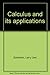 Calculus and its applications by Goldstein Larry Joel (1980-01-01) Paperback