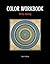 Color Workbook (4th Edition) by Becky Koenig M.F.A.(2014-02-19)