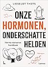 Onze hormonen, on...