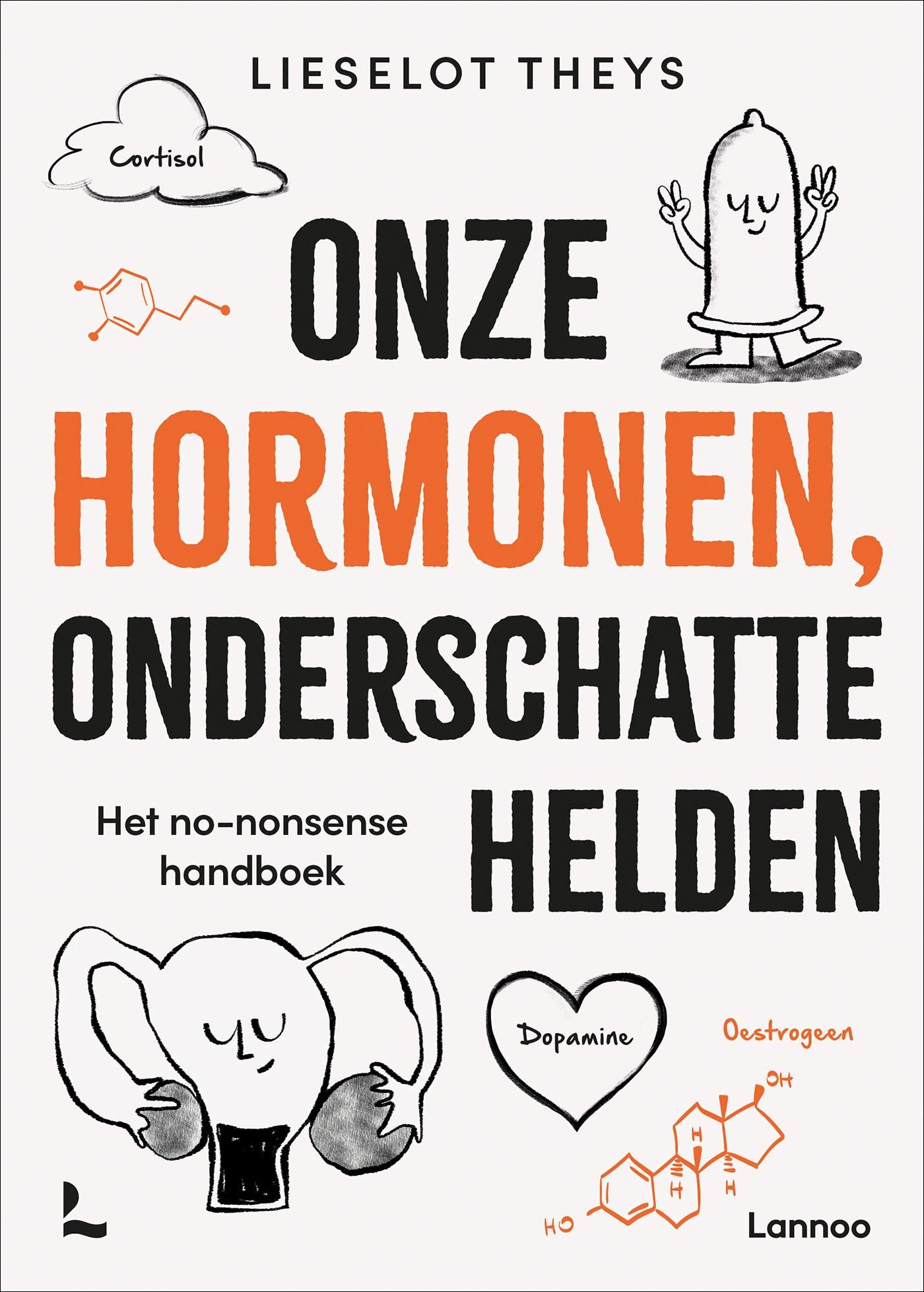 Onze hormonen, onderschatte helden (Kindle Edition)