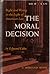 The Moral Decision: Right and Wrong in the Light of American Law