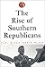 The Rise of Southern Republicans 1st edition by Black, Earl, ... by Earl Black
