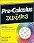 Pre-Calculus For Dummies by...