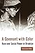 A Covenant with Color: Race and Social Power in Brooklyn by Wilder, Craig Steven (2002) Paperback