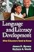 Language and Literacy Development: What Educators Need to Know (Solving Problems in Teaching of Literacy) by Byrnes PhD James P. Wasik PhD Barbara A. (2008-10-30) Paperback