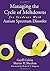 Managing the Cycle of Meltdowns for Students With Autism Spectrum Disorder by Geoffrey (Geoff) T. Colvin (2012-05-23)