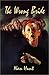 The Wrong Bride by Hunt, Nan (1999) Paperback