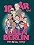 10 år med Lilla Berlin by Ellen Ekman