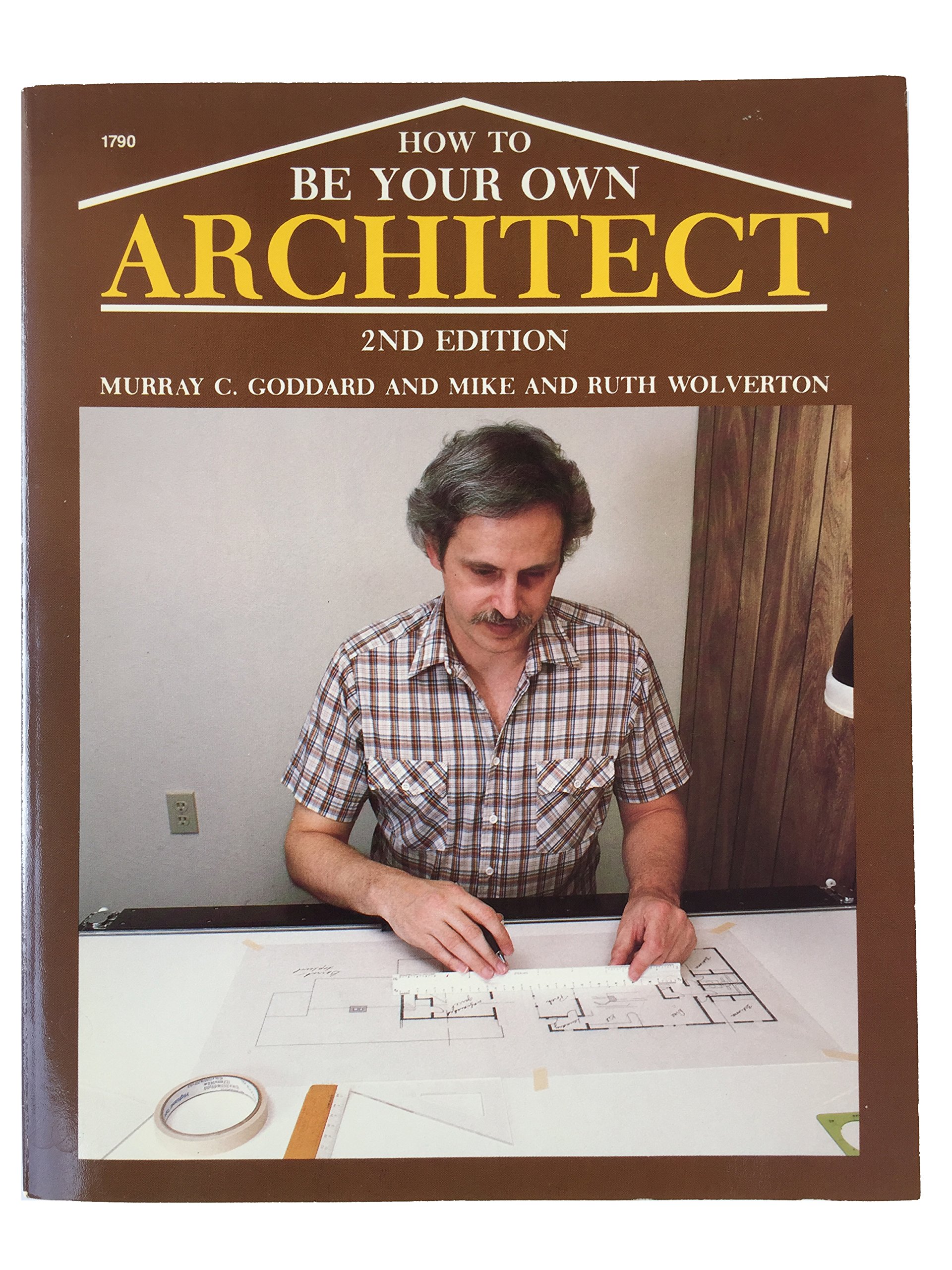 How to Be Your Own Architect (Paperback)