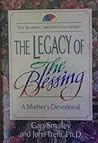 The Legacy of the Blessing: A Mother's Devotional (The Blessing Meditations Series)