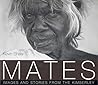 Mates: Images of the Kimberley Mates: Images of the Kimberley