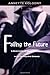 Failing the Future: A Dean Looks at Higher Education in the Twenty-first Century by Kolodny, Annette (December 17, 2000) Paperback First Edition