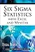 [(Six Sigma Statistics with Excel and Minitab )] [Author: Issa Bass] [Aug-2007]