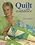 Quilt with Confidence by Nancy Zieman (2008-05-30)