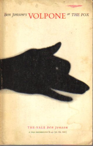 Ben Johnson's Volpone or The Fox