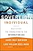The Sovereign Individual: Mastering the Transition to the Information Age (Paperback) - Common