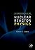 Fundamentals of Nuclear Reactor Physics by Lewis Ph.D., Elmer E.(February 1, 2008) Hardcover