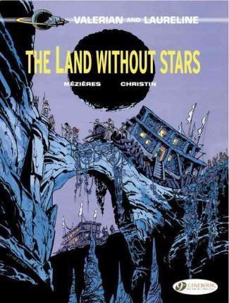 [(Valerian: Land without Stars v. 3 )] [Author: Pierre Christin] [Jul-2012]