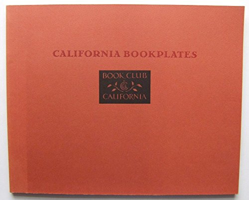 California Bookplates A Keepsake For The Members Of The Book Club Of California (Paperback)