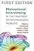 Motivational Interviewing in the Treatment of Psychological Problems, First Ed (Applications of Motivational Interviewing) (October 18, 2007) Hardcover