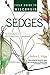 Field Guide to Wisconsin Sedges: An Introduction to the Genus Carex (Cyperaceae) by Andrew L. Hipp(2008-02-06)