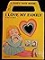 I Love My Family (Tuffy Tote Books)