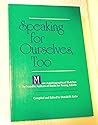 Speaking for Ourselves, Too: More Autobiographical Sketches by Notable Authors of Books for Young Adults