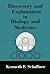 Discovery and Explanation in Biology and Medicine (Science and Its Conceptual Foundations s) 1st edition by Schaffner, Kenneth F. (1994) Paperback