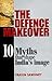 The Defence Makeover ; 10 Myths that Shape India's Image