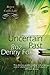 Uncertain Past: Return To Caddo Lake: Volume 2 by Roz Denny Fox (2012-11-29)