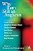 Why I am Still an Anglican: Essays and Conversations by Caroline Chartres (2007-05-10)