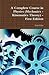 A Complete Course in Physics (Mechanics->Kinematics Theory) - First Edition
