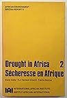 Drought in Africa 2 =: Sécheresse en Afrique (African environment : Special report)