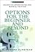 Options for the Beginner and Beyond 1st (first) edition Text ... by W. Edward Olmstead