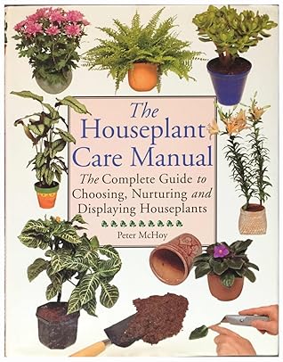 The Houseplant Care Manual