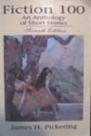 Fiction 100: An Anthology of Short Stories; Book and Reader's Guide (Paperback)
