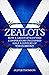 Zealots: How a Group of Sco...