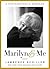 Marilyn & Me: A Photographe...