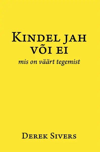 Kindel jah või ei (Paperback)