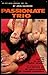 Passionate Trio