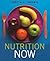 Nutrition Now 6th (sixth) E...