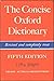 THE CONCISE OXFORD DICTIONARY OF CURRENT ENGLISH