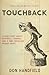 Touchback [Paperback] [2012] (Author) Don Handfield