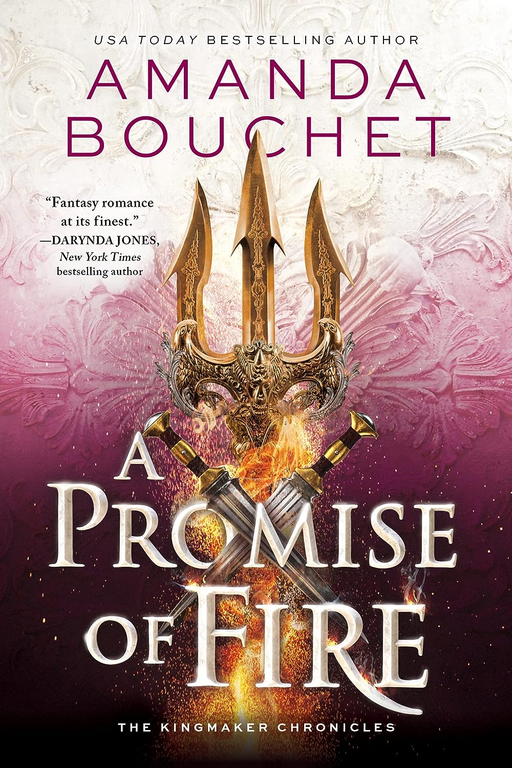 A Promise of Fire (Kingmaker Chronicles, #1)