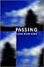 PASSING 1st edition by Healy, Eloise Klein (2008) Paperback