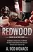 [(Redwood)] [Author: A Rod Womack] published on (September, 2014)