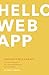 Hello Web App by Tracy Osborn (2015-05-04)