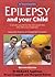 Epilepsy and Your Child: The 'at Your Fingertips' Guide (Class Health) by Richard Appleton (2004-09-09)