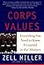 Corps Values: Everything You Need to Know I Learned In the Marines Paperback September 1, 1998