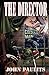 The Director by John Paulits (2015-11-22)